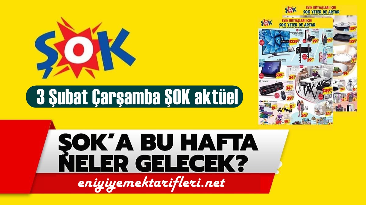 3 Şubat Çarşamba ŞOK aktüel ürünleri kataloğu Yayımlandı