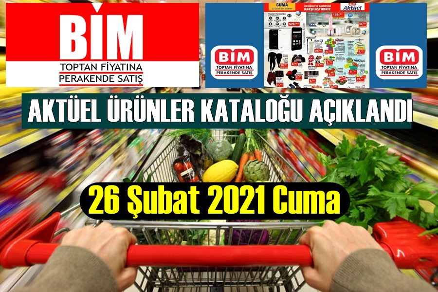 26 Şubat Cuma BİM aktüel kataloğu paylaşıldı