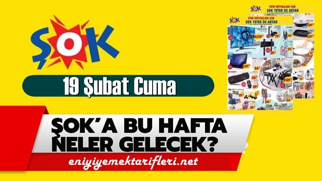 ŞOK 19 Şubat Cuma aktüel ürünler kataloğu paylaşıldı