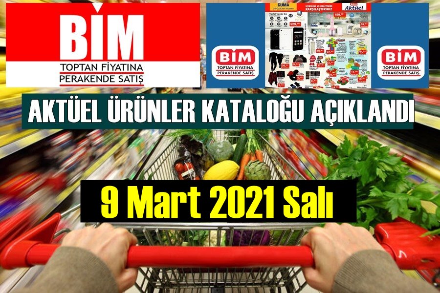 9 Mart Salı, Bim aktüel kataloğu paylaşıldı