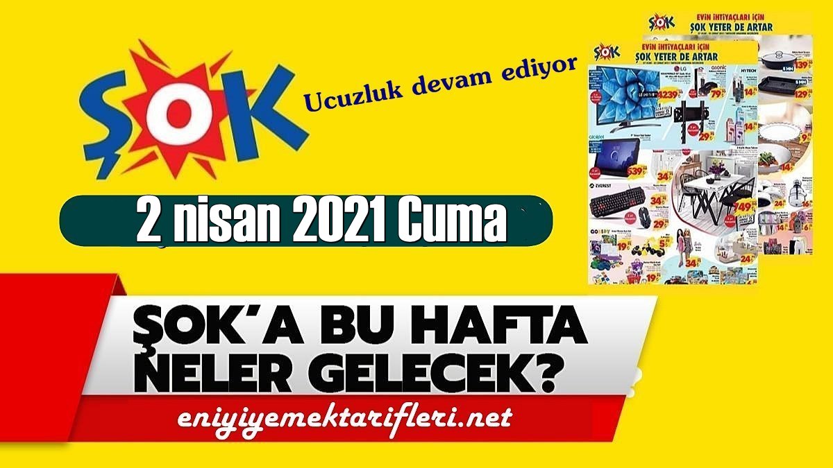 Şok 2 Nisan Cuma, Şok aktüel kataloğu paylaşıldı